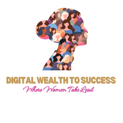 DIGITAL WEALTH TO SUCCESS